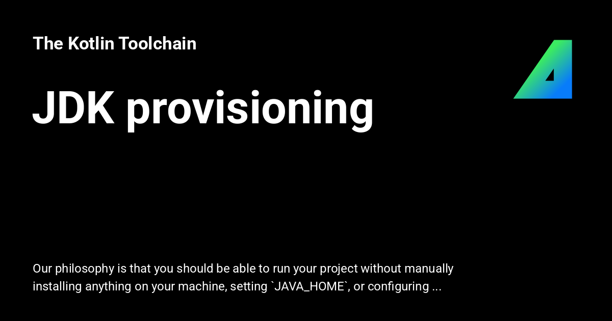 JDK provisioning - The Kotlin Toolchain